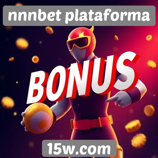 como funciona o sistema de bônus da nnnbet plataforma
